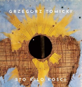 STO KILO KOŚCI, GRZEGORZ TOMICKI