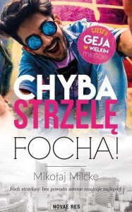 GEJ W WIELKIM MIEŚCIE T.2 CHYBA STRZELĘ FOCHA!