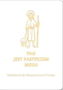 MODLITEWNIK PAM I KOM ŚW. PAN JEST PASTERZEM BIAŁY