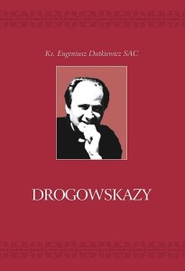 DROGOWSKAZY, EUGENIUSZ DUTKIEWICZ SAC