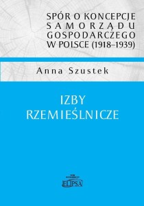 IZBY RZEMIEŚLNICZE, ANNA SZUSTEK