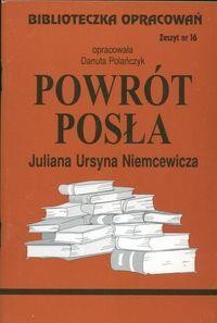 BIBLIOTECZKA OPRACOWAŃ NR 016 POWRÓT POSŁA