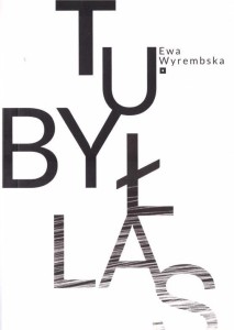 TUBYŁAS, EWA WYREMBSKA