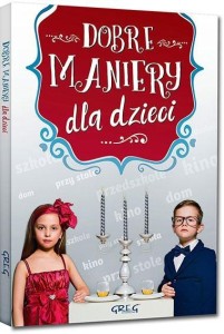 DOBRE MANIERY DLA DZIECI TW KOLOR GREG