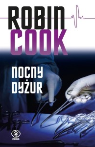 NOCNY DYŻUR, ROBIN COOK, MARIA SMULEWSKA