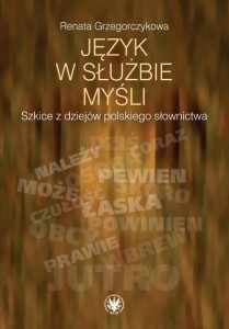 JĘZYK W SŁUŻBIE MYŚLI. SZKICE Z DZIEJÓW...