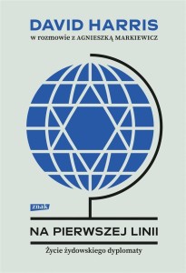 NA PIERWSZEJ LINII. ŻYCIE ŻYDOWSKIEGO DYPLOMATY