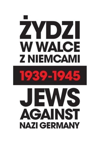 Żydzi w walce z Niemcami 1939-1945, praca zbiorowa