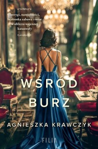 WŚRÓD BURZ, AGNIESZKA KRAWCZYK
