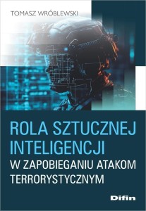 ROLA SZTUCZNEJ INTELIGENCJI W ZAPOBIEGANIU..