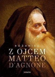 RÓŻANIEC Z OJCEM MATTEO D'AGNONE