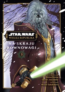 STAR WARS T.3 WIELKA REPUBLIKA NA SKRAJU RÓWNOWAGI