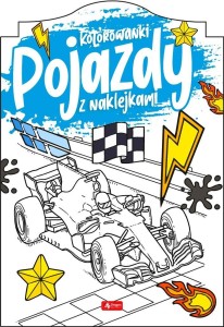 POJAZDY. KOLOROWANKA Z NAKLEJKAMI, PRACA ZBIOROWA