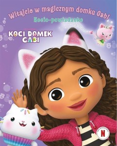 KOCI DOMEK GABI. WITAJCIE W MAGICZNYM DOMKU GABI!
