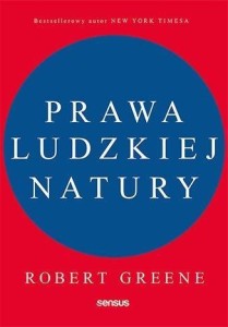 PRAWA LUDZKIEJ NATURY, ROBERT GREENE