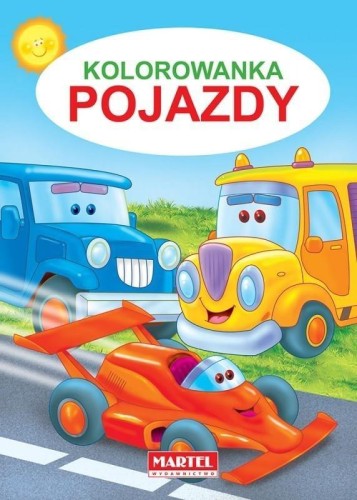 Kolorowanka. Pojazdy, praca zbiorowa