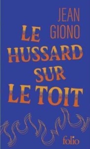 HUSSARD SUR LE TOIT (BARWIONE BRZEGI), JEAN GIONO