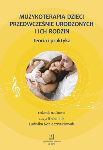 Muzykoterapia dzieci przedwcześnie urodzonych...