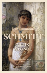 CIEMNE SŁOŃCE, ERIC-EMMANUEL SCHMITT