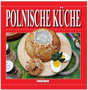 KUCHNIA POLSKA - WERSJA NIEMIECKA, RAFAŁ JABŁOŃSKI