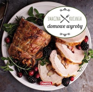 SMACZNA KUCHNIA - DOMOWE WYROBY, PRACA ZBIOROWA