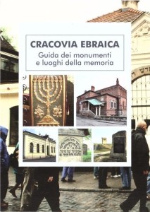CRACOVIA EBRAICA. ŻYDOWSKI KRAKÓW W.WŁOSKA