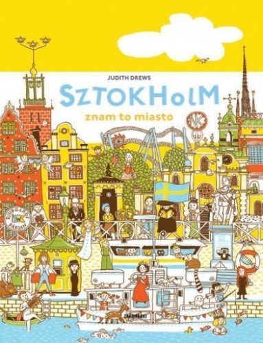 Znam to miasto. Sztokholm, Judith Drews