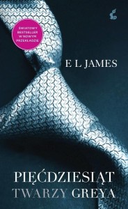 PIĘĆDZIESIĄT TWARZY GREYA T.1, E L JAMES