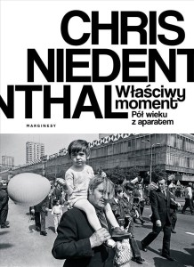 WŁAŚCIWY MOMENT. PÓŁ WIEKU Z APARATEM