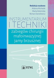 INSTRUMENTARIUM I TECHNIKI ZABIEGÓWCHIRURGII..