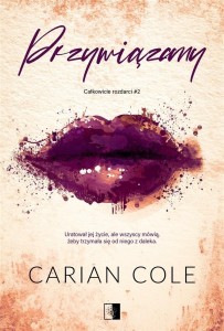 PRZYWIĄZANY, CARIAN COLE