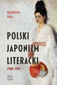 POLSKI JAPONIZM LITERACKI. 19001939