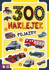 300 NAKLEJEK. POJAZDY, PRACA ZBIOROWA
