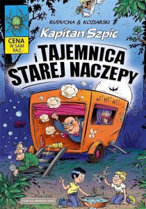 KAPITAN SZPIC I TAJEMNICA STAREJ NACZEPY