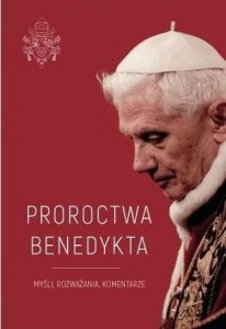 PROROCTWA BENEDYKTA, RED. MONIKA BIAŁKOWSKA