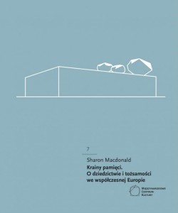 KRAINY PAMIĘCI. O DZIEDZICTWIE I TOŻSAMOŚCI...