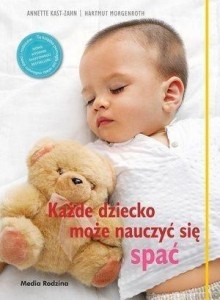KAŻDE DZIECKO MOŻE NAUCZYĆ SIĘ SPAĆ TW W.2016