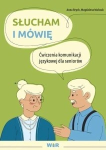 SŁUCHAM I MÓWIĘ. ĆWICZENIA KOMUNIKACJI JĘZ...