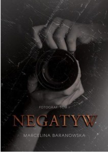 NEGATYW, MARCELINA BARANOWSKA