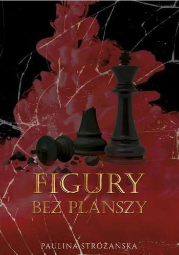 Figury bez planszy, Paulina Stróżańska