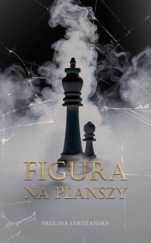 Figura na planszy, Paulina Stróżańska