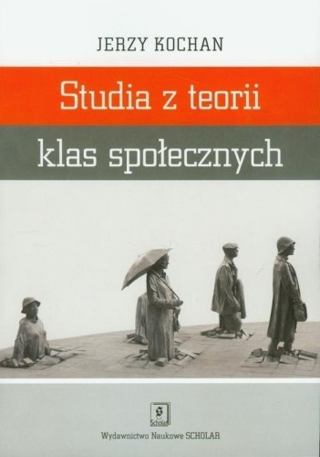Studia z teorii klas społecznych, Jerzy Kochan