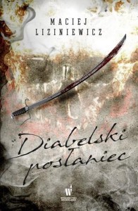 DIABELSKI POSŁANIEC, LIZINIEWICZ MACIEJ