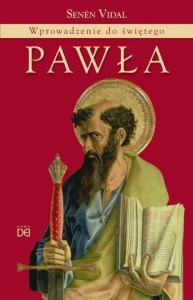 WPROWADZENIE DO ŚWIĘTEGO PAWŁA, SENEN VIDAL