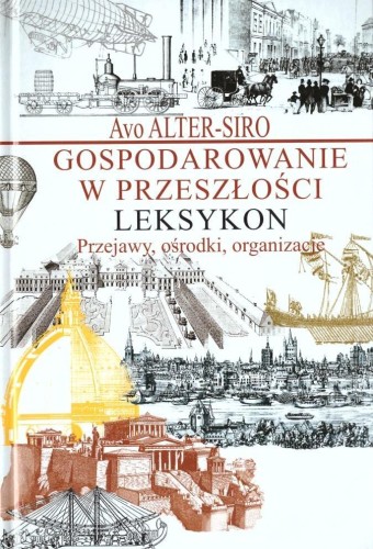 Gospodarowanie w przeszłości, Avo Alter-Siro