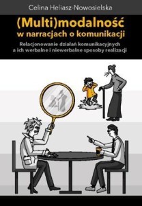 MULTIMODALNOŚĆ W NARRACJACH O KOMUNIKACJI
