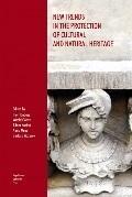NEW TRENDS IN THE PROTECTION OF CULTURAL AND NATUR