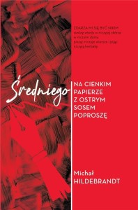 ŚREDNIEGO NA CIENKIM PAPIERZE Z OSTRYM SOSEM...
