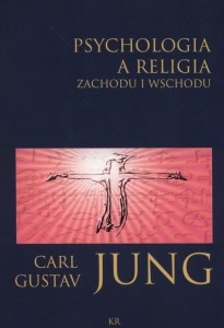 PSYCHOLOGIA A RELIGIA ZACHODU I WSCHODU
