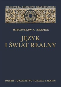 JĘZYK I ŚWIAT REALNY, MIECZYSŁAW A. KRĄPIEC